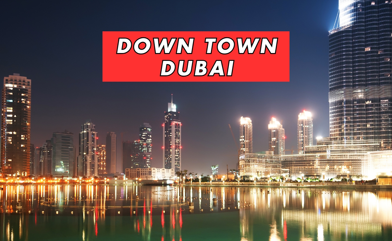 Down town Dubai
