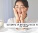 benefits of drinking fresh milk for skin